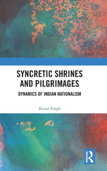 Syncretic Shrines And Pilgrimages