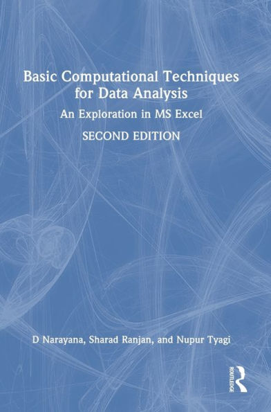 Basic Computational Techniques For Data Analysis: An Exploration In Ms Excel