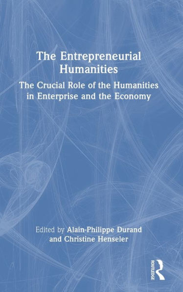The Entrepreneurial Humanities