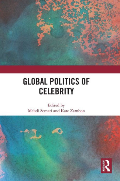 Global Politics Of Celebrity