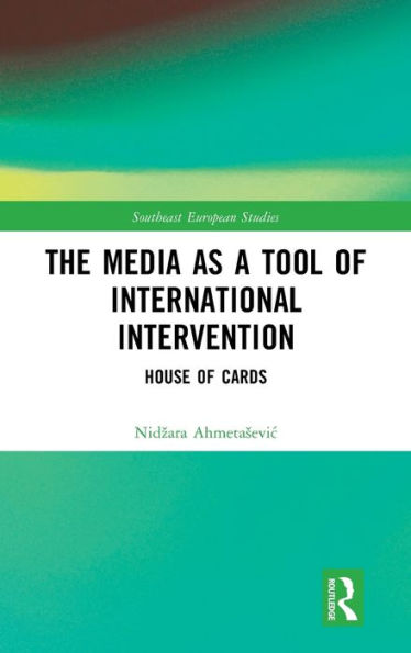 The Media As A Tool Of International Intervention