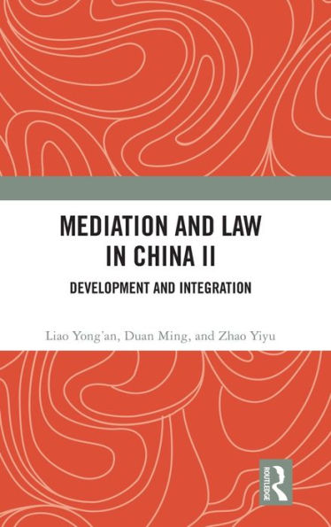 Mediation And Law In China Ii (Mediation And Law In China, 2)