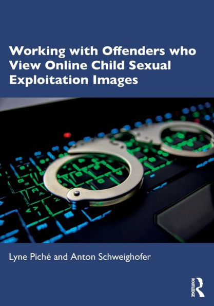 Working With Offenders Who View Online Child Sexual Exploitation Images