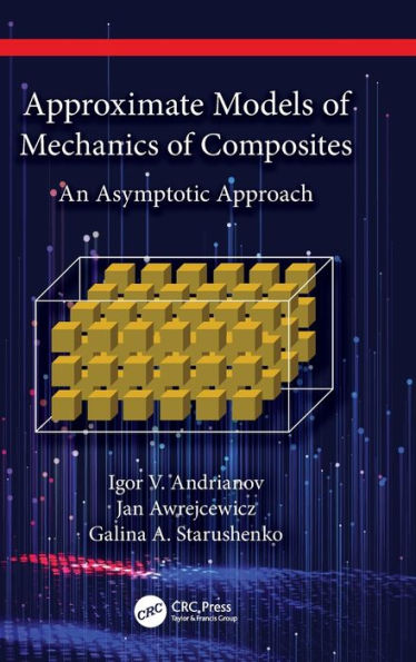 Approximate Models Of Mechanics Of Composites