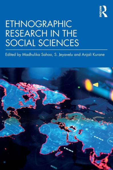 Ethnographic Research In The Social Sciences