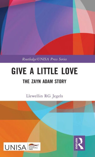 Give A Little Love (Routledge/Unisa Press Series)