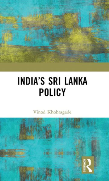 India’S Sri Lanka Policy