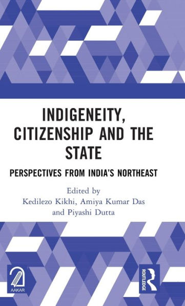 Indigeneity, Citizenship And The State