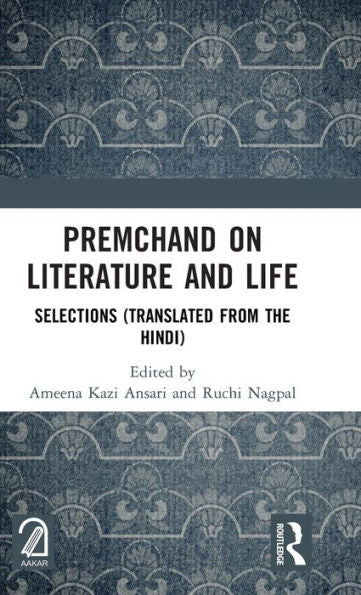 Premchand On Literature And Life