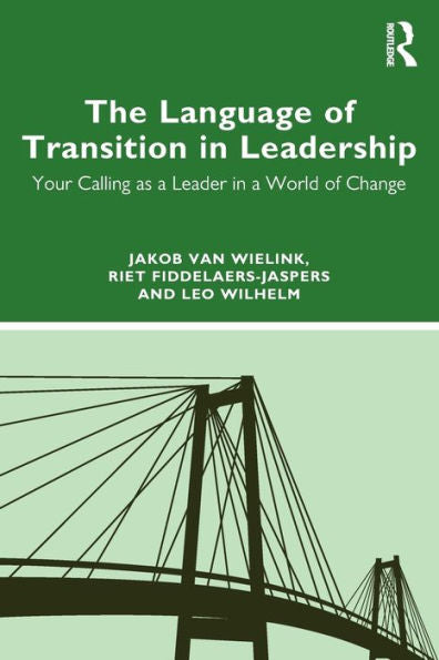 The Language Of Transition In Leadership