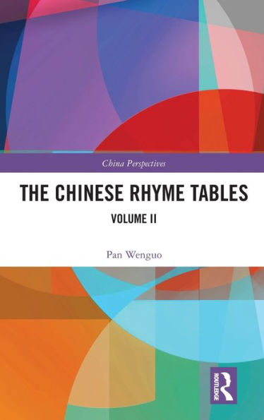 The Chinese Rhyme Tables (China Perspectives)