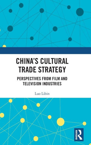 China'S Cultural Trade Strategy