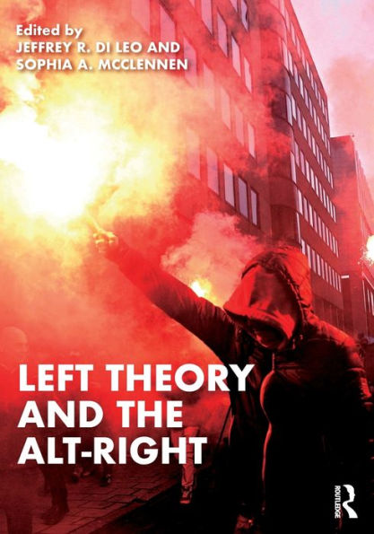 Left Theory And The Alt-Right