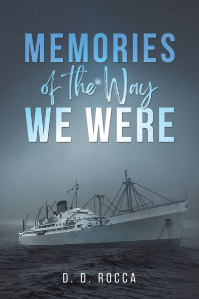 Memories Of The Way We Were