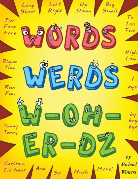 Words, Werds, W-Oh-Er-Dz