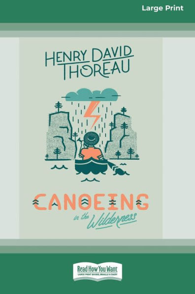 Canoeing In The Wilderness [Standard Large Print 16 Pt Edition]