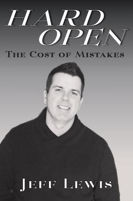 Hard Open: The Cost Of Mistakes