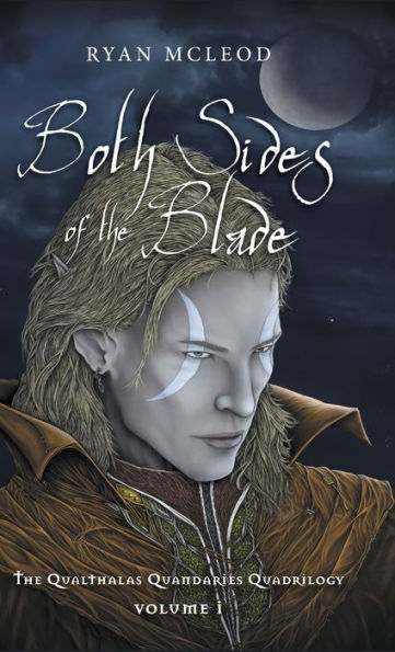 Both Sides Of The Blade (Qualthalas Quandaries Quadrilogy)
