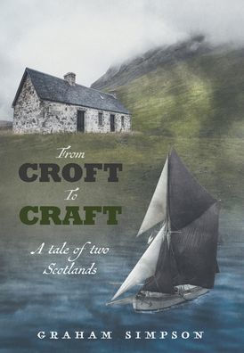 From Croft To Craft - 9781039145948