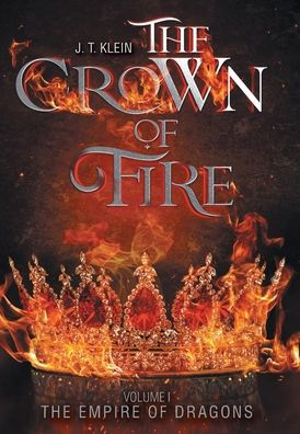 The Crown Of Fire (The Empire Of Dragons) - 9781039147652