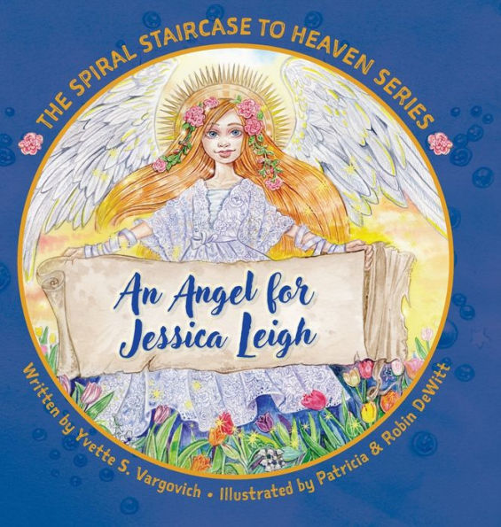 Un ángel para Jessica Leigh (La escalera de caracol al cielo)