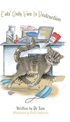 Cats' Only Vice Is Destruction