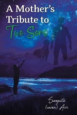 A Mother'S Tribute To Two Sons