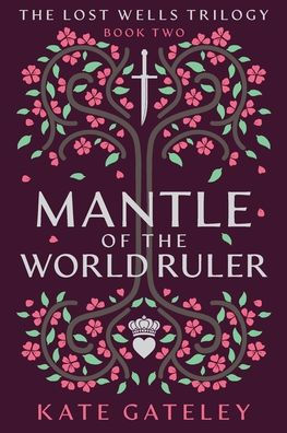 Manto del gobernante del mundo (La trilogía de Lost Wells)