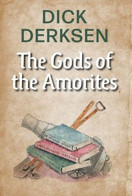 The Gods Of The Amorites - 9781039157347