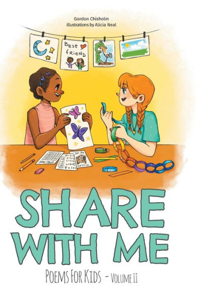 Share With Me: Poems For Kids Volume 2