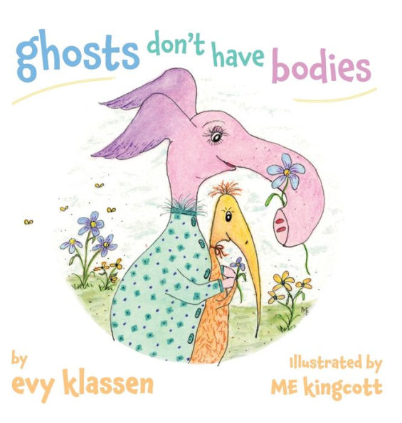 Ghosts Don'T Have Bodies