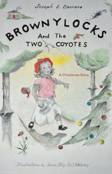 Brownylocks And The Two Coyotes (A Christmas Story): The Gps Device