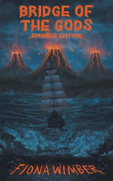 Bridge Of The Gods: Omnibus Edition