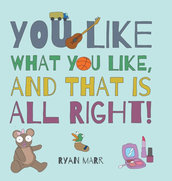 You Like What You Like, And That Is All Right!