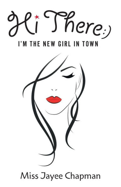 Hi There! I'M The New Girl In Town