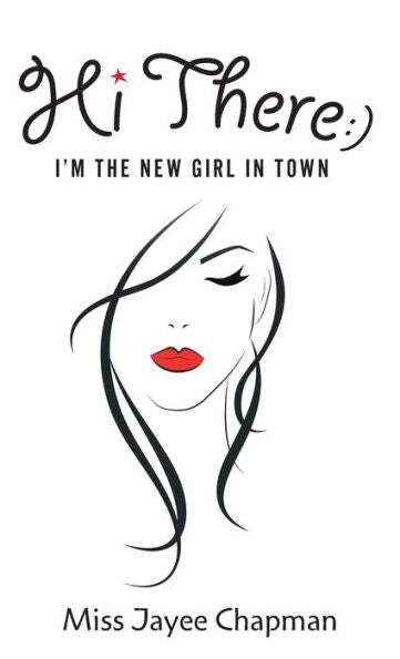 Hi There! I'M The New Girl In Town