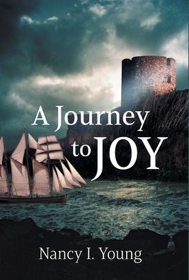 A Journey To Joy (Victorian Women Of Faith)