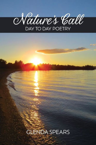Nature'S Call: Day To Day Poetry