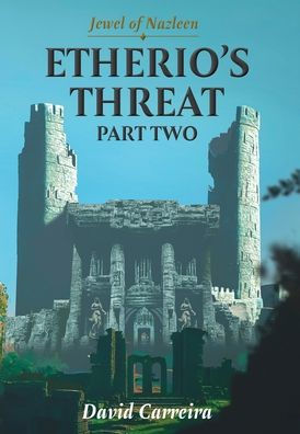 Jewel Of Nazleen: Etherio'S Threat (Stones Power)