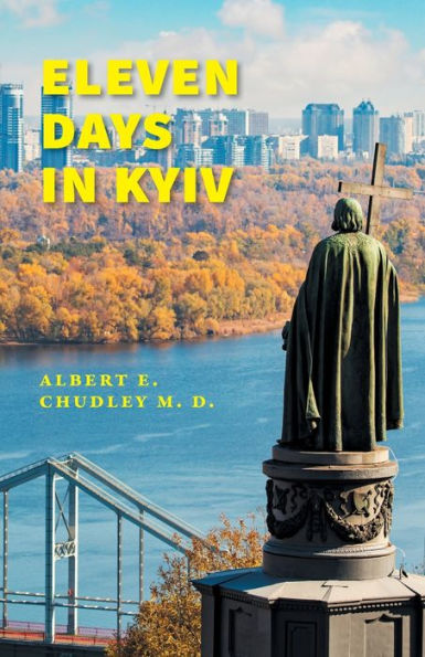 Eleven Days In Kyiv