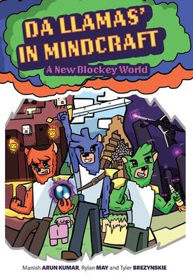 A New Blockey World (Da Llamas' In Mindcraft)