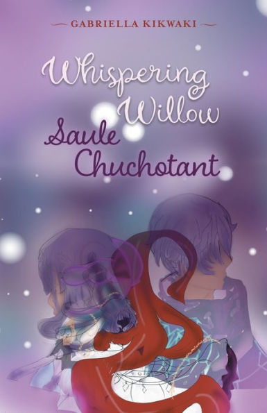 Sauce susurrante / Saule Chuchotant