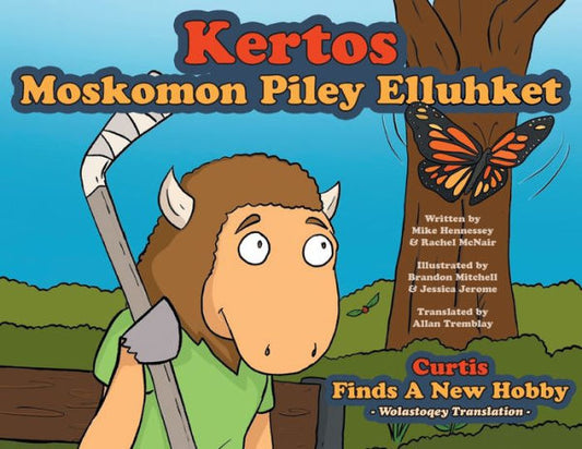 Curtis Finds A New Hobby - Wolastoqey Translation (Turtle Island Series - Wolastoqey Translation)