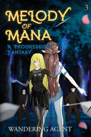 Melody Of Mana 3: A Progression Fantasy