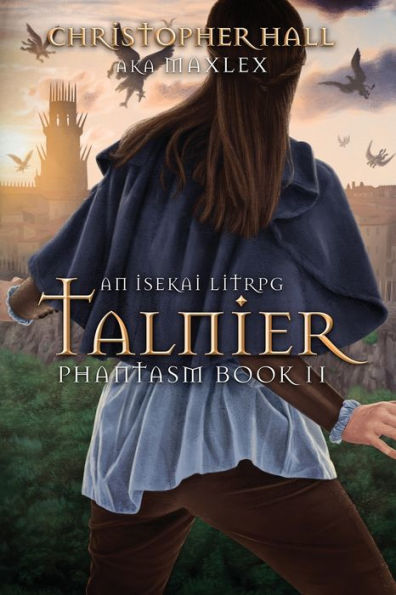 Talnier: An Isekai Litrpg (Phantasm)