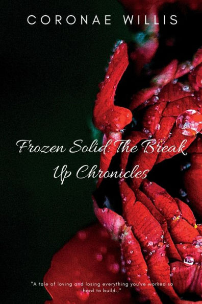 Frozen Solid: The Break-Up Chronicles