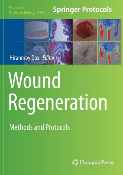 Wound Regeneration: Methods And Protocols (Methods In Molecular Biology)