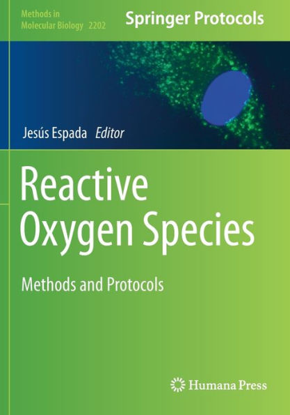 Reactive Oxygen Species: Methods And Protocols (Methods In Molecular Biology)