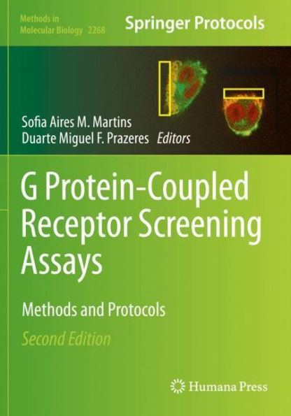 G Protein-Coupled Receptor Screening Assays: Methods And Protocols (Methods In Molecular Biology, 2268)