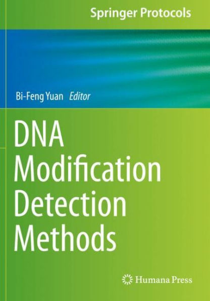 Dna Modification Detection Methods (Springer Protocols Handbooks)